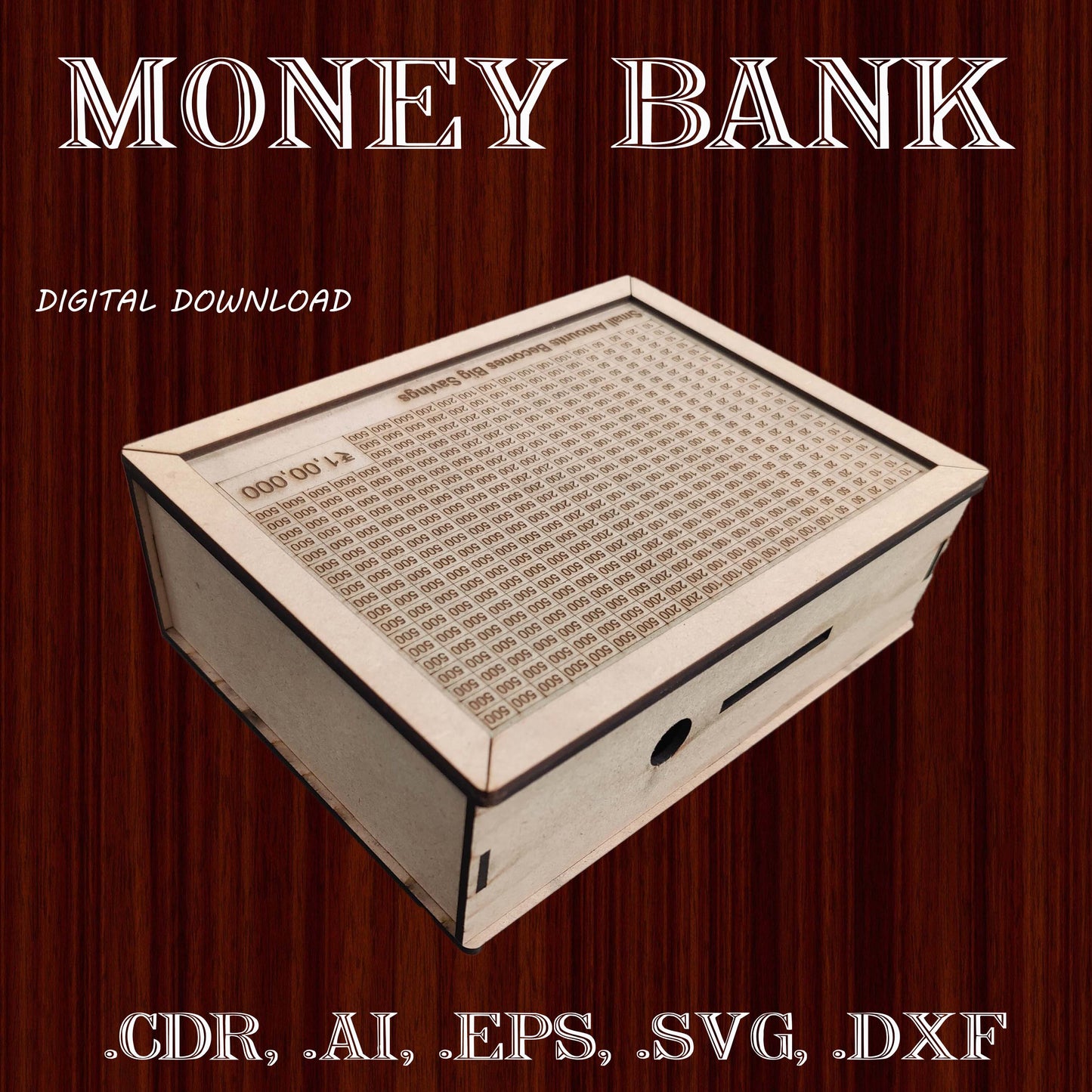Money Saving Bank Digital File - DXF, CDR, EPS, SVG, AI