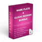 NAME PLATE & CLOCK DESIGN BUNDLY - READY TO CUT FILES